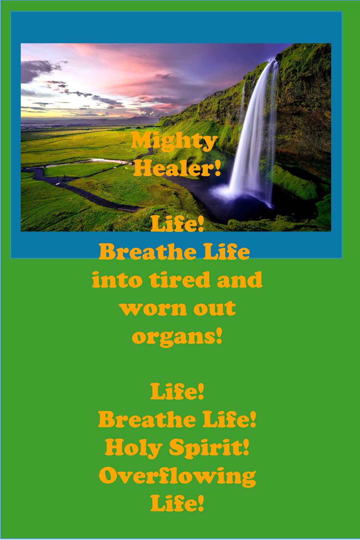 Heal my friend’s body, Lord!